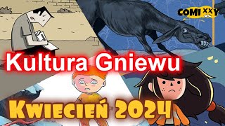 Kultura Gniewu - kwiecień 2024