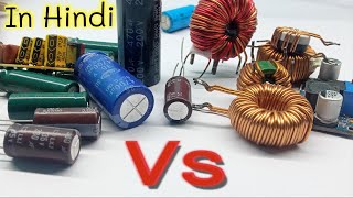 When to Use Capacitors vs Inductors in Your Circuits | Voltages and Current | Working | In Hindi