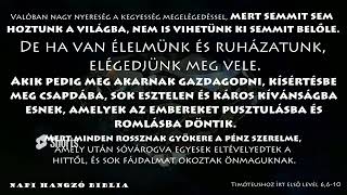 NAPI HANGZÓ BIBLIA - 294. RÉSZ - 10.21. - Jer 37,1-38,28; 1Tim 6,1-21; Zsolt 89,38-52; Péld 25,28