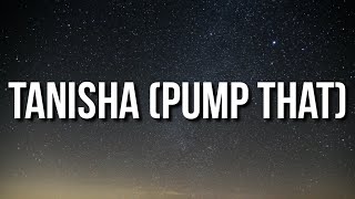 Rae Sremmurd - Tanisha (Pump That) [Lyrics]