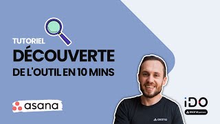 Découverte de l'outil Asana en 10 min