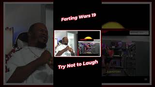 Farting War 19 | Try Not to Laugh Challenge