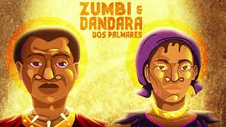 DIA DA CONSCIÊNCIA NEGRA - ZUMBI E DANDARA