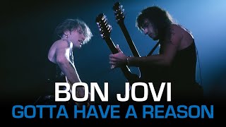 Bon Jovi - Gotta Have a Reason (Subtitulado)