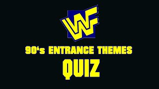 WWE 90´s Theme Quiz