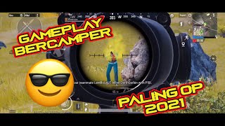 Gameplay Bercamper Paling OP 2021 | PUBG MOBILE MALAYSIA