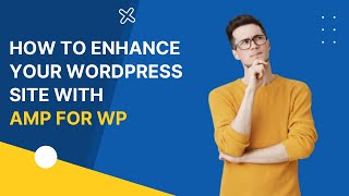 Accelerated Mobile Pages for WordPress | AMP for WP Plugin