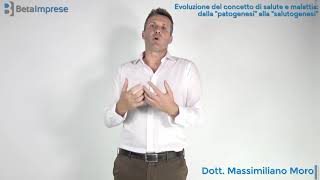 Corso Evoluzione del concetto di salute e malattia - Massimiliano Moro