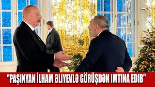 Paşinyan İlham Əliyevlə görüşdən imtina etdi