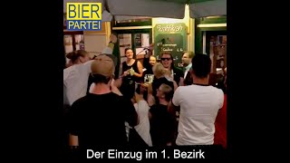 BIERPARTEI: Rallye durch alle Bezirke - der Einzug im 1.!