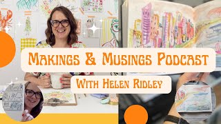 Makings and Musings Podcast ★ Live Illustrator and Watercolour Artist Helen Ridley