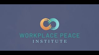 Workplace Peace Institute Approach