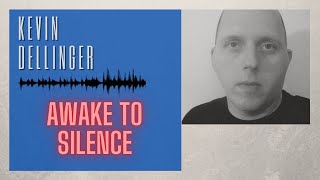 🎹 🎤 Awake to Silence by Kevin Dellinger from Vampire Tales