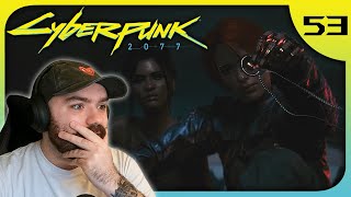 Belly of the Beast & All Along The Watchtower | Cyberpunk 2077 - Blind Playthrough [Part 53]