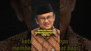 Perubahan yang Positif! Kata Motivasi Bijak BJ Habibie #shorts #shortsvideo