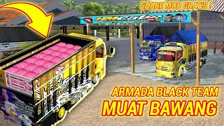 SHARE MOD BUSSID! TRUCK BLACK TEAM PERDANA MUAT BAWANG DI MARKAS HM CABE - BUS SIMULATOR INDONESIA