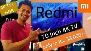 Redmi 4K Smart TV Launched | 70 inch only in Rs. 38000