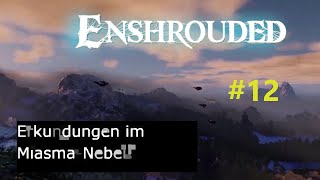 Schmelzen und Schmieden für den Fortschritt 🌻 Enshrouded #Ep12 🌻 Angespielt Deutsch