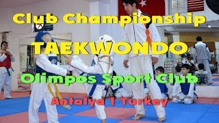 Club Championship, TAEKWONDO, Olimpos Spor Kulübü (Antalya, Turkey) - YouTube