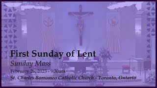 February 26, 2023: Sunday Mass | First Sunday of Lent