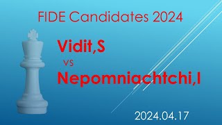 Vidit,S, Nepomniachtchi,I, FIDE Candidates 2024, 2024.04.17