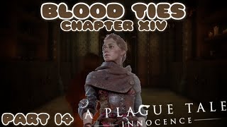 A Plague Tale: Innocence - Part 14 - Blood Ties [Chapter XIV]