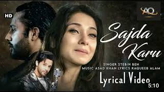 Sajda Karu (LYRICS) Stebin Ben | Jennifer Winget | Asad K | Raqueeb A | New Sad Romantic Song 2023