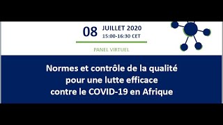 UNIDO Webinar:Normes et contrôle de la qualité pour une lutte efficace contre le COVID-19 en Afrique