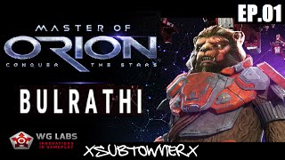 Master of Orion [Reboot] | Bulrathi [P1] - This is How We Do