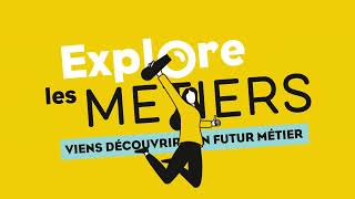 Explore les métiers - 15 et 16 mars 2023 - Parc des expositions Dijon