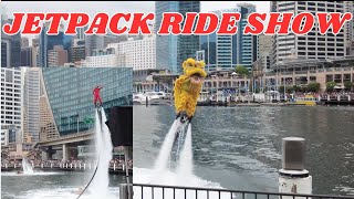 JETPACK RIDE SHOW AT SYDNEY DARLING HARBOUR