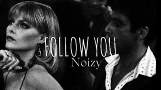 Noizy - Follow You (She never come back) - Sped Up & Lyrics