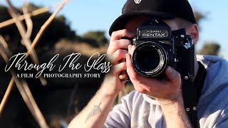 THROUGH THE GLASS  -  A Film Photography Poem With The Pentax 67