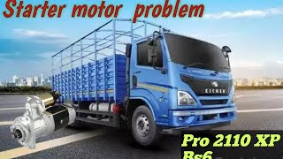 Eicher Bs6#Pro 2110 XP# Starter motor problem