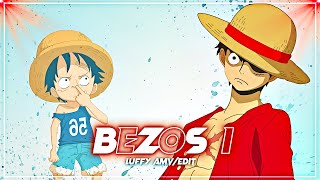 Luffy - Bezos I | Quick Edit [Edit/AMV]!