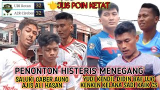 🔥TENSI TINGGA JUS 34:32💢YUDI KENDIL FT DIDIN BAE KAIK CS || AUNG FT GABER SALUKI ARAB