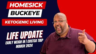 Life Update | Early Weigh In | Costco Trip | March 2024