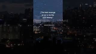 The Best Revenge is not to be like your enemy #stoicism #stoicmindset #trending #world #viral