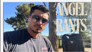 Angel Rants Ep.1