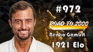 Road to 2000 #972 - 1921 ELO - Chess.com Blitz 3+0 - Benko Gambit