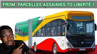 TRAJET BRT DAKAR : FROM PARCELLES ASSAINIES TO LIBERTÉ 1 ...