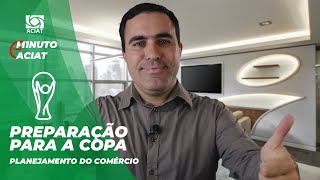 PREPARAÇÃO PARA A COPA DO MUNDO: Planejamento do comércio