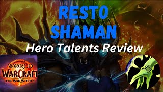 Restoration Shaman Full Hero Talents Overview The War Within