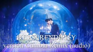 BTS "SERENDIPITY" versión Cumbia Remix (audio)