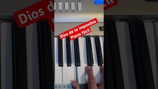 Dios de lo imposible piano fácil