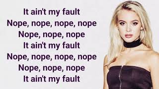 Zara Larrson - Ain't My Fault ~ Lyrics