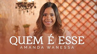 Quem é Esse - Amanda Wanessa (Voz e Piano) #183