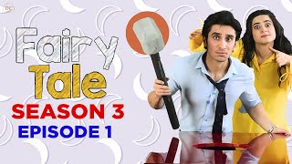 Fairy Tale Season 3 | Sehar Khan | Hamza Sohail