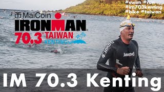 IRONMAN 70.3 2023 Kenting - Taiwan