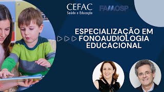 APRESENTAÇÃO | ESPECIALIZAÇÃO EM FONOAUDIOLOGIA EDUCACIONAL - DRA. SIMONE CAPELLINI E DR.JAIME ZORZI